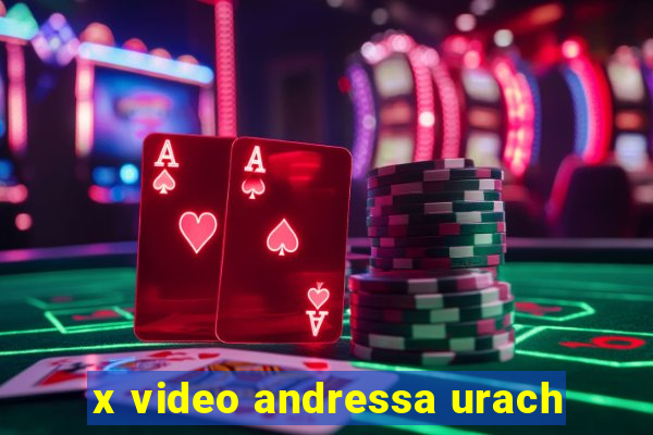 x video andressa urach